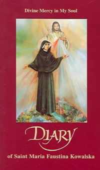 Diary of Saint Maria Faustina Kowalska