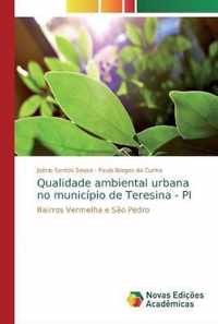 Qualidade ambiental urbana no municipio de Teresina - PI