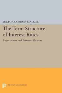 Term Structure of Interest Rates - Expectations and Behavior Patterns