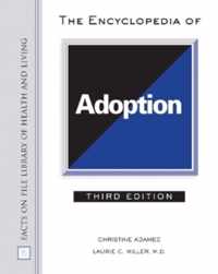 The Encyclopedia of Adoption