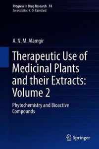 Therapeutic Use of Medicinal Plants and their Extracts: Volume 2