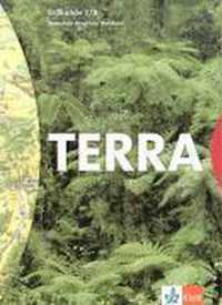 Terra. Erdkunde 7/8. Realschule. Schülerbuch. Nordrhein-Westfalen