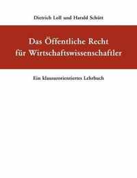 Das OEffentliche Recht fur Wirtschaftswissenschaftler