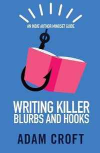 Writing Killer Blurbs and Hooks