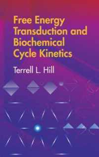 Free Energy Transduction and Biochemical Cycle Kinetics