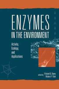 Enzymes in the Environment: Activity, Ecology, and Applications