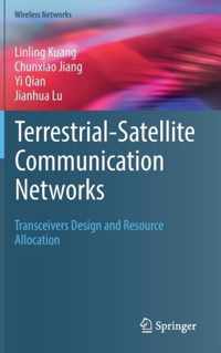 Terrestrial-Satellite Communication Networks