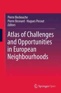 Atlas of Challenges and Opportunities in European Neighbourhoods