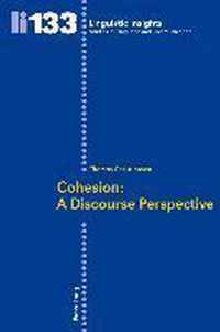 Cohesion: A Discourse Perspective