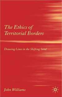 The Ethics of Territorial Borders