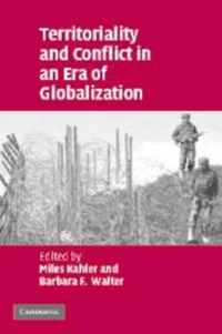 Territoriality and Conflict in an Era of Globalization