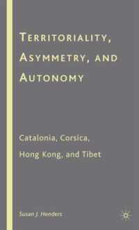 Territoriality, Asymmetry, and Autonomy