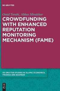 Crowdfunding with Enhanced Reputation Monitoring Mechanism (Fame)