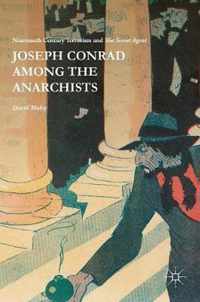 Joseph Conrad Among the Anarchists