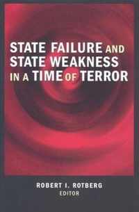 State Failure and State Weakness in a Time of Terror