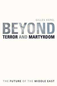 Beyond Terror and Martyrdom