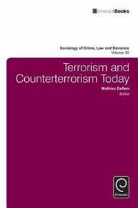 Terrorism and Counterterrorism Today