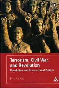 Terrorism, Civil War, And Revolution