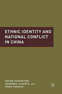 Ethnic Identity and National Conflict in China