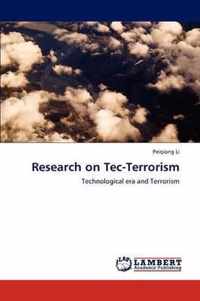 Research on Tec-Terrorism