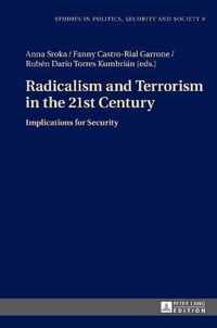 Radicalism and Terrorism in the 21st Century