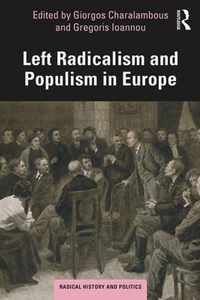 Left Radicalism and Populism in Europe