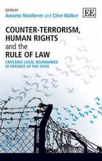 Counter-Terrorism, Human Rights and the Rule of Law