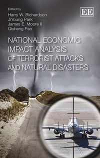 National Economic Impact Analysis of Terrorist Attacks and Natural Disasters