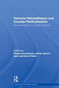 Terrorist Rehabilitation and Counter-Radicalisation