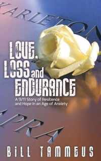 Love, Loss and Endurance