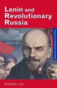 Lenin and Revolutionary Russia