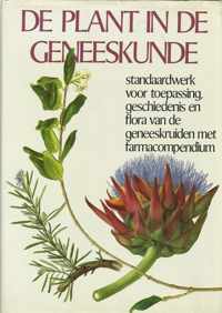 De plant in de geneeskunde - Standaardwerk voor toepassing, geschiedenis en flora van de geneeskruiden - met farmacompendium