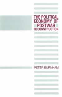 The Political Economy of Postwar Reconstruction