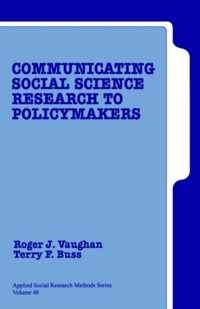 Communicating Social Science Research to Policy Makers