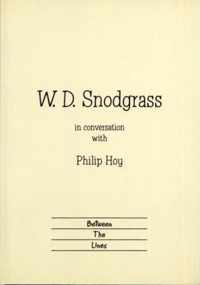 W.D.Snodgrass in Conversation with Philip Hoy