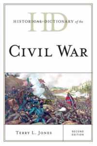 Historical Dictionary of the Civil War