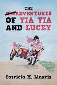 The Misadventures of Yia Yia and Lucey