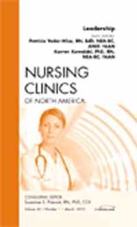 Leadership, An Issue of Nursing Clinics