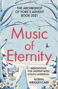 Music of Eternity: Meditations for Advent with Evelyn Underhill