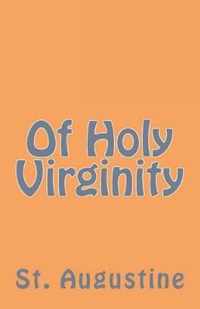 Of Holy Virginity