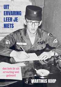 Uit ervaring leer je niets - Martinus Koop - Paperback (9789403678221)