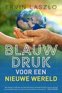 Blauwdruk voor een nieuwe wereld