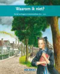 Terugblikken leesboeken 34 -   Waarom ik niet?