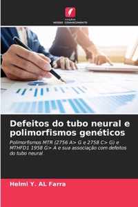 Defeitos do tubo neural e polimorfismos geneticos