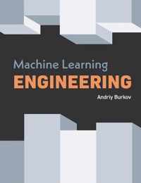 Machine Learning Engineering