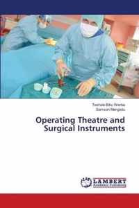 Operating Theatre and Surgical Instruments