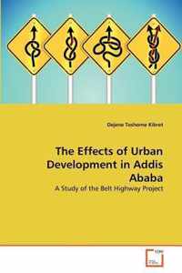 The Effects of Urban Development in Addis Ababa