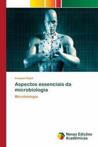 Aspectos essenciais da microbiologia