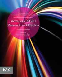 Advances in GPU Research and Practice