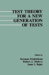 Test Theory for A New Generation of Tests